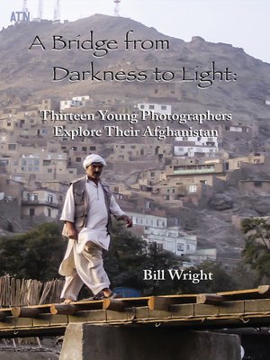 cover image of A Bridge from Darkness to Light